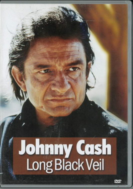 JOHNNY CASH - LONG BLACK VEIL (BEG DVD)